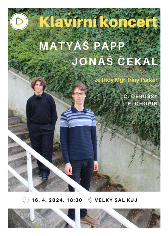 Klavírní koncert - Matyáš Papp, Jonáš Čekal, 16. 4. 2024, 18:30, Velký sál KJJ