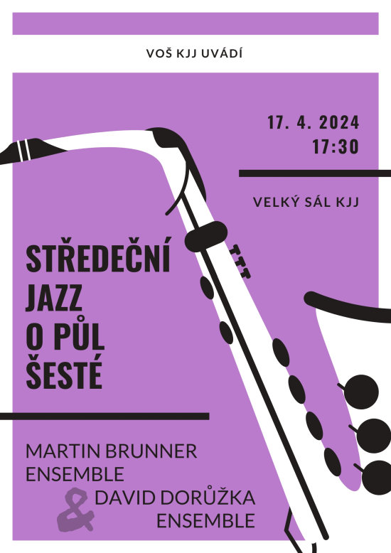 Středeční Jazz o půl šesté - Martin Brunner ensemble & David Dorůžka ensemble, 17. 4. 2024 od 17:30, Velký sál KJJ