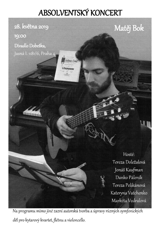 Absolventský koncert – Matěj Bok (Divadlo Dobeška, ul. Jasná, Praha 4)