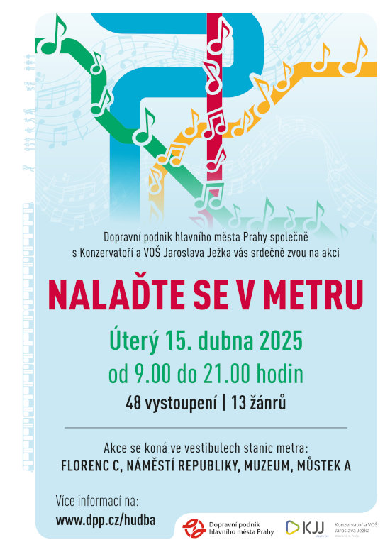 Nalaďte se v metru, úterý 15. dubna 2025 od 9:00 do 21:00, 48 vystoupení | 13 žánrů ve vestibulech stanic Florenc (C), Náměstí Republiky, Muzeum, Můstek (A)