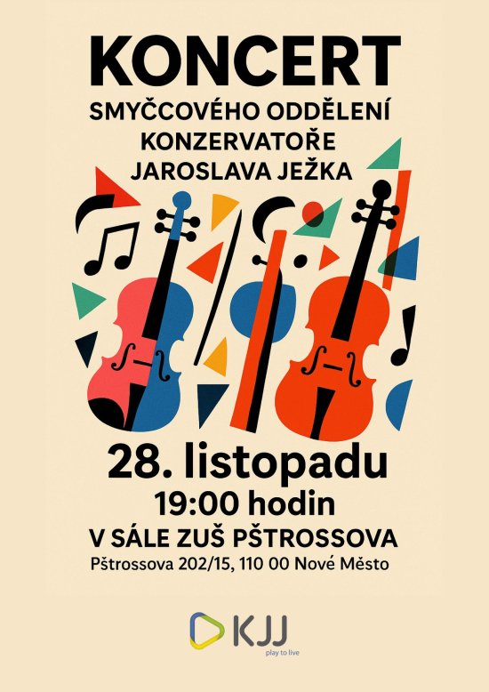 Koncert smyčcového oddělení Konzervatoře Jaroslava Ježka, 28. 11. 2025 od 19:00 hodin, v sále ZUŠ Pštrossova