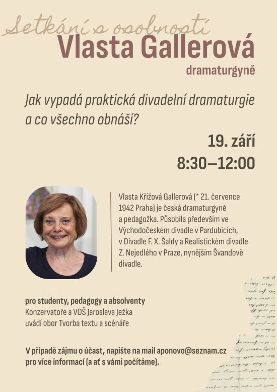 Setkání s osobností - dramaturgyně Vlasta Gallerová - Jak vypadá praktická divadelní dramaturgie a co všechno obnáší?