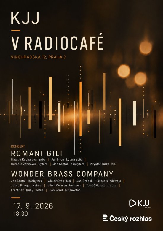 >KJJ v Radiocafé, Vinohradská 12, Praha 2, 17. 9. 2026 od 18:30