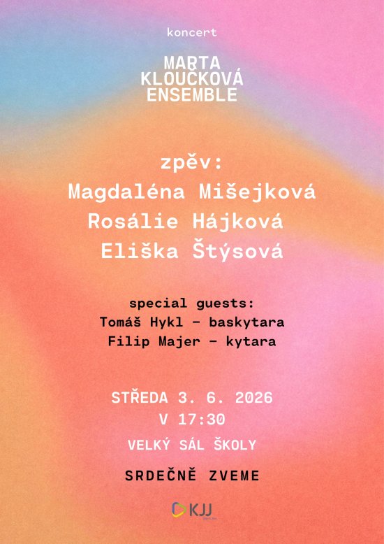 Koncert Marta Kloučková Ensemble, 3. 6. 2026 od 17:30, Velký sál školy