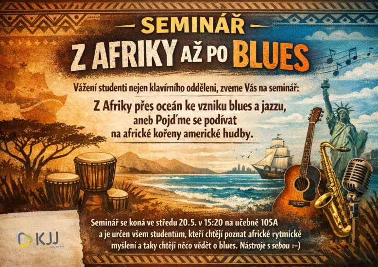 Seminář z Afriky až po Blues, 20. 5. 2026 v 15:20, učebna 105A
