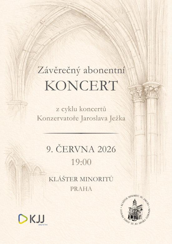 Závěrečný abonentní koncert z cyklu koncertů Konzervatoře Jaroslava Ježka, 9. června 2026 od 19:00, Klášter minoritů Praha