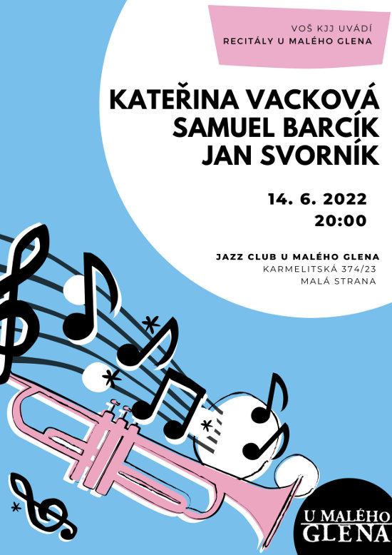 Recitál studentů VOŠ Recitál studentů VOŠ – Kateřina Vacková, Samuel Barcík a Jan Svorník