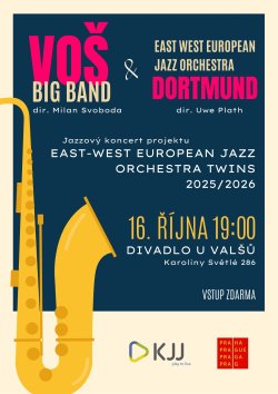 Jazzový koncert projektu Big Band VOŠ KJJ & ‎East West European Jazz Orchestra Twins 2025/2026, 16. října 19:00, Divadlo U Valšů