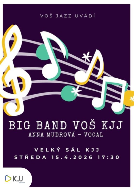 VOŠ Jazz uvádí - Big Band VOŠ KJJ, 15. 4. 2026 od 17:30, Velký sál KJJ