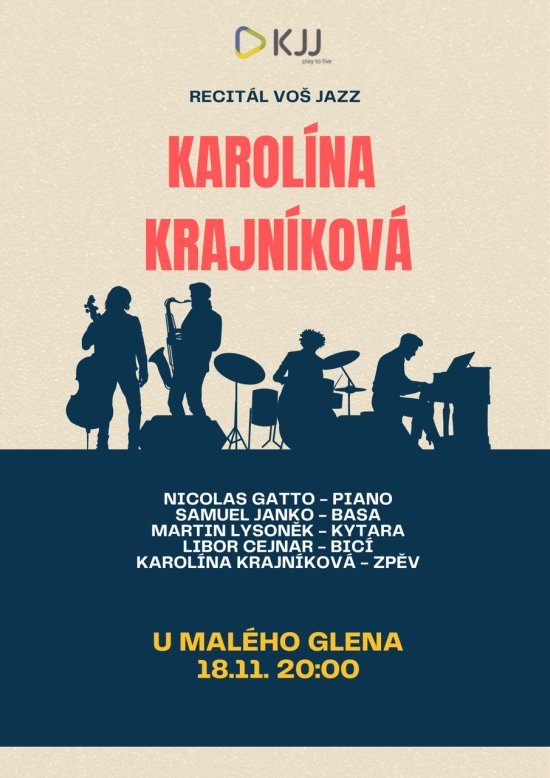 Recitál VOŠ Jazz - Karolína Krajníková, 18. 11. od 20:00, U Malého Glena Restaurace & Jazz Klub