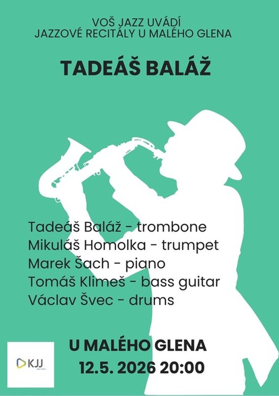 VOŠ Jazz uvádí - Tadeáš Baláž, 12. 5. 2026 od 20:00, U Malého Glena