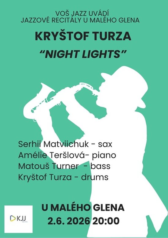 VOŠ Jazz uvádí Jazzové recitály U Malého Glena, Kryštof Turza, 2. 6. 2026 od 20:00, U Malého Glena